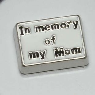 Charm In memory of my mom