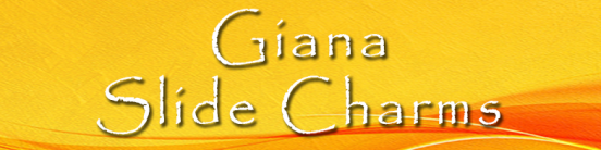Giana Slide Charms